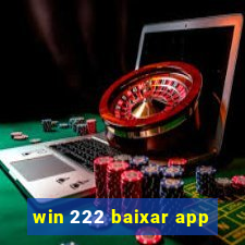 win 222 baixar app